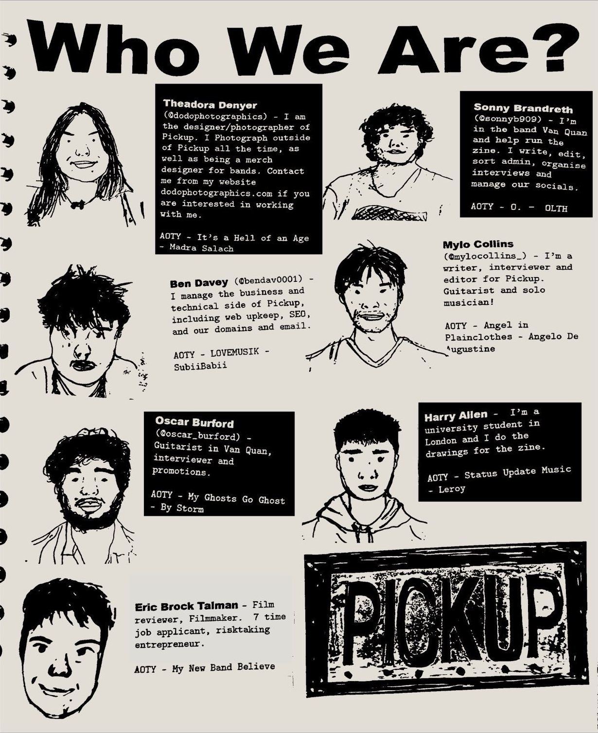 Who We Are? A black-and-white zine page with hand-drawn portraits of the PICKUP team: Theadora Denyer, Sonny Brandreth, Ben Davey, Mylo Collins, Oscar Burford, Harry Allen and Eric Brock Talman, each next to a short bio and their album of the year, with the PICKUP logo in the corner.